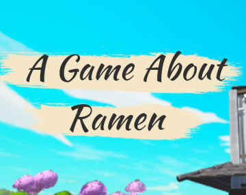 Cover image for A Game About Ramen