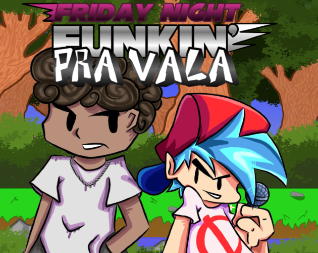 Friday Night Funkin': Pra Vala [BETA] by TPG Studio