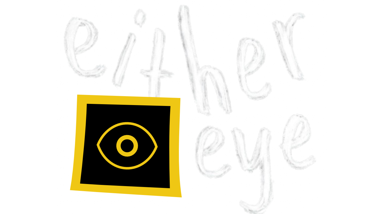 Either Eye (Demo)