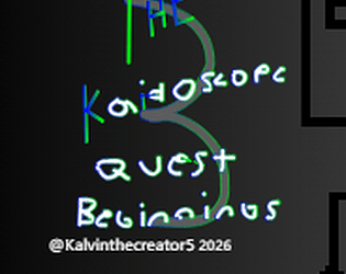 The Kaidoscope Quest Beginnings Part 3 DEMO