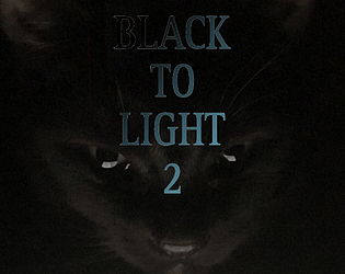 Black To Light 2 game screenshot