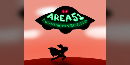 Cover image for Area 51: Running Ninja Raid