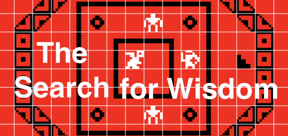 The Search for Wisdom