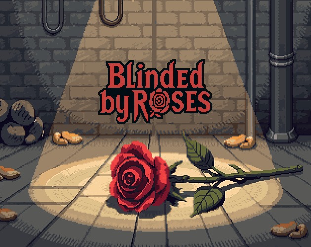 Blinded By Rose