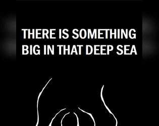There is something big in that deep sea   - You have seen it from afar. You are going into the sea to meet it. 
