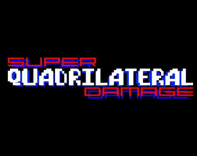 Cover image for Super Quadrilateral Damage