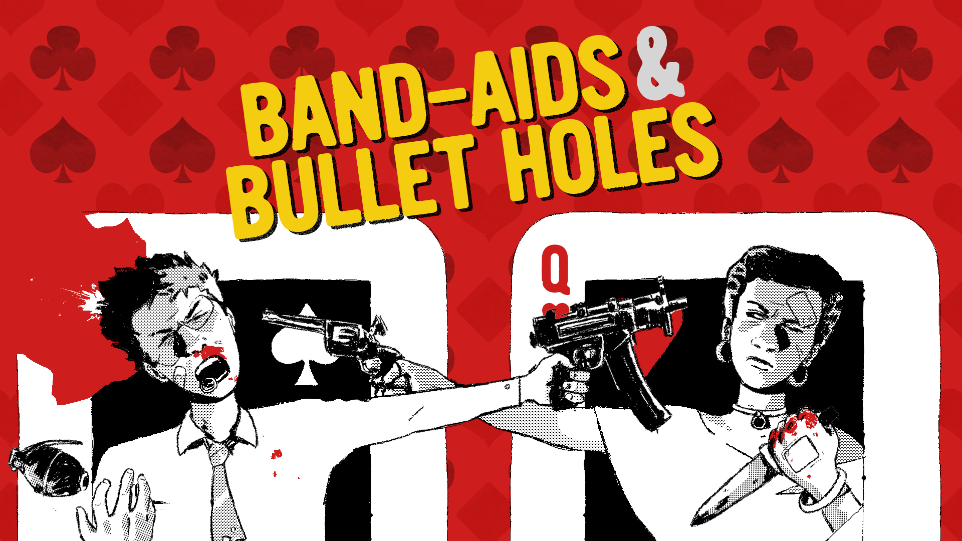 Band-Aids & Bullet Holes