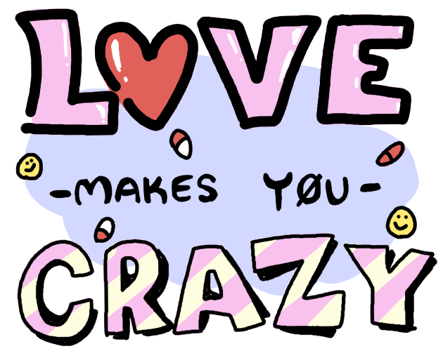 Cover image for Love Makes You Crazy