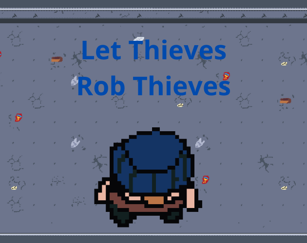 Cover image for Let Thieves Rob Thieves