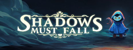 Shadows Must Fall