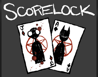 SCORELOCK   - a 2 player game about gambling with demons. 