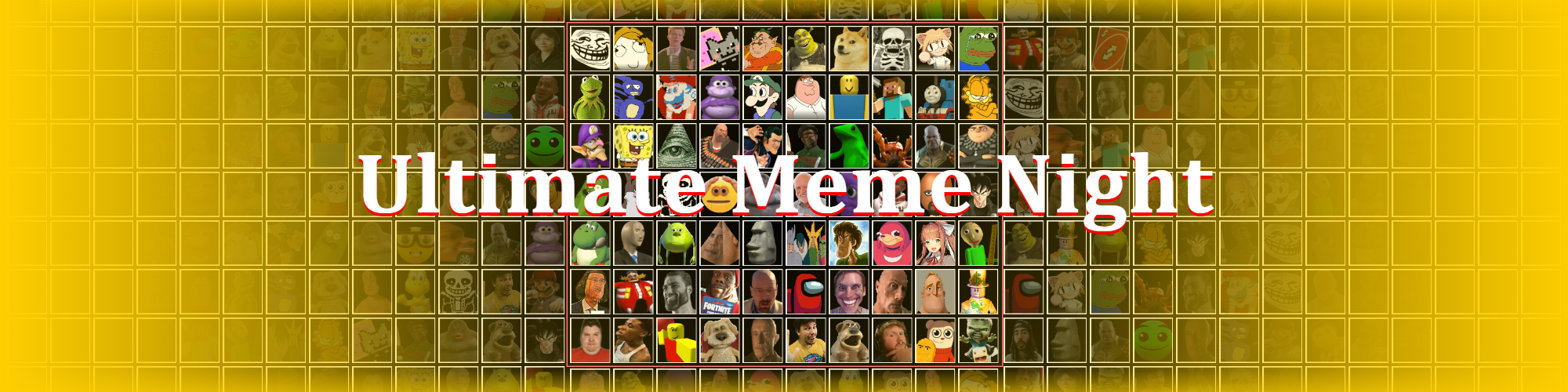 Ultimate Meme Night