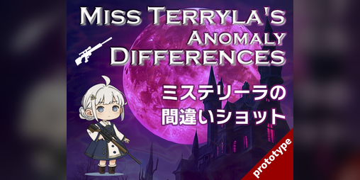 Cover image for Miss Terryla's Anomaly Differences – Prototype/ミス・テリーラの間違い探し
