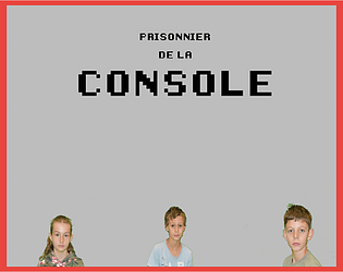 Prisonnier de la console