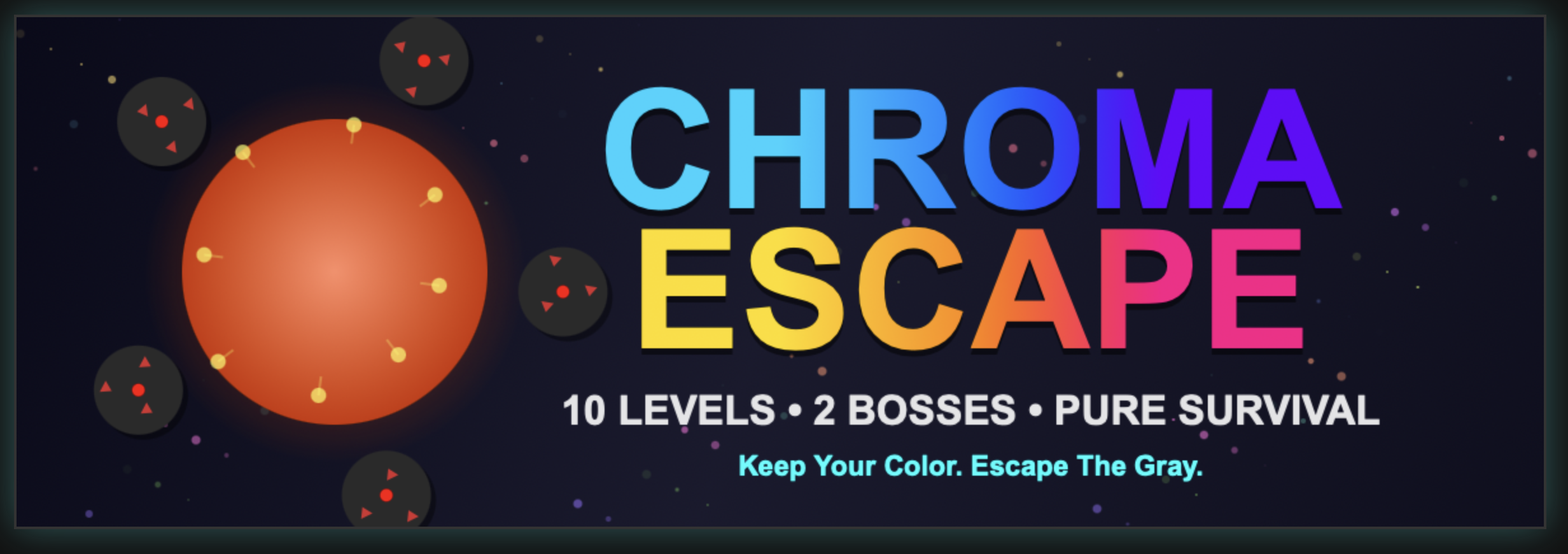 Chroma Escape Pro