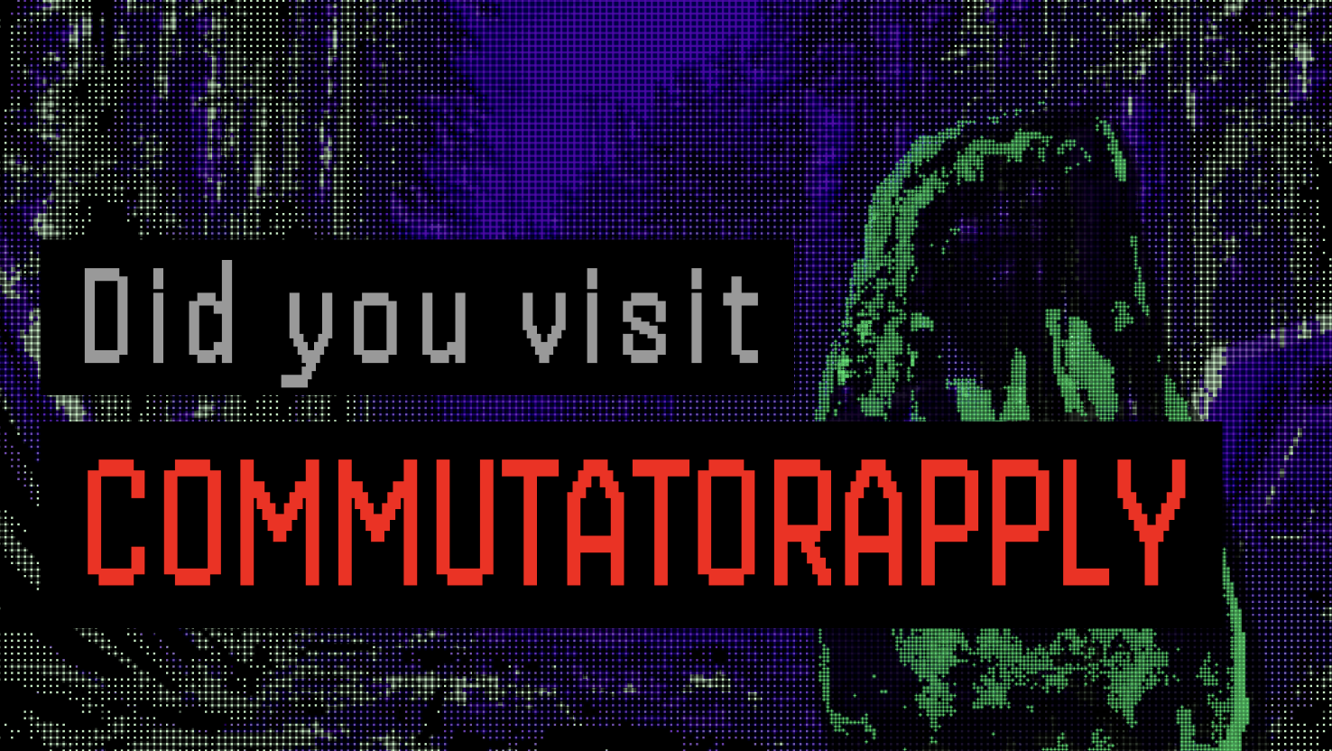 Did you visit commutatorapply