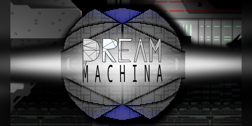 Cover image for DREAM MACHINA