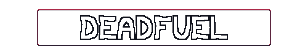 Deadfuel