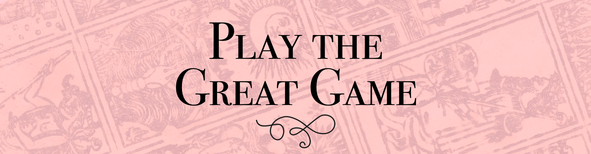 Play the Great Game