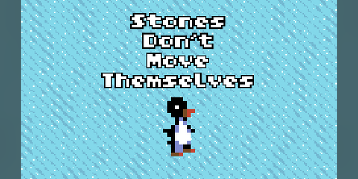 Cover image for Stones Don't Move Themselves