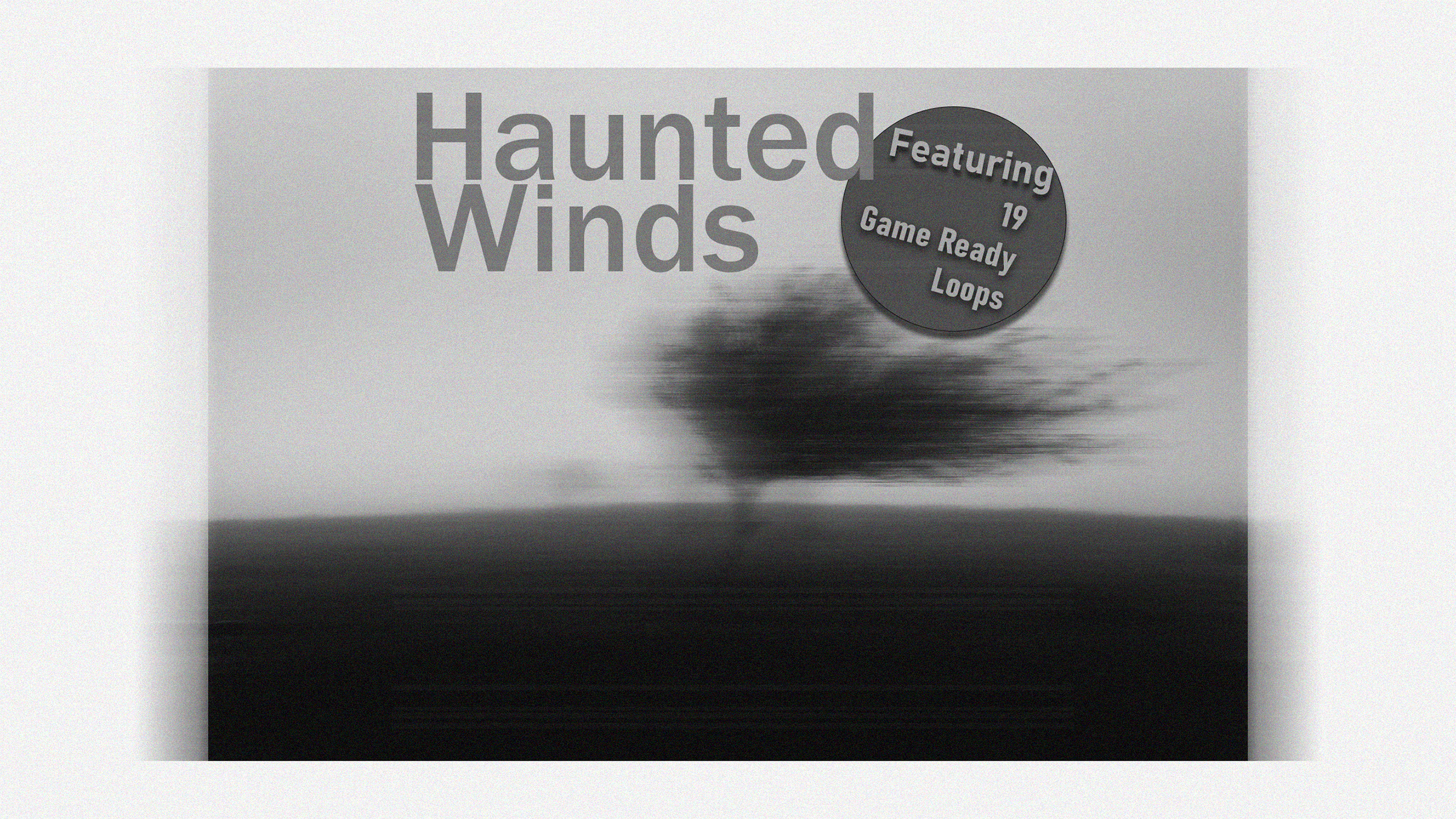 Haunted Winds - Game Ready Loops