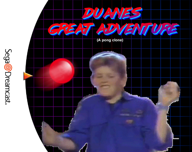 Duane's Great Adventure