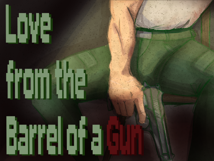 Cover image for Love from the Barrel of a Gun