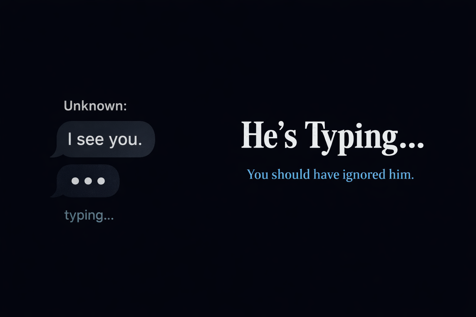 He’s Typing…