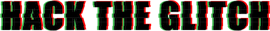 HACK THE GLITCH