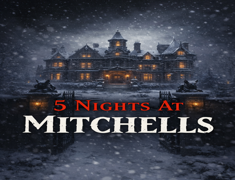 5 Nights At Mitchells