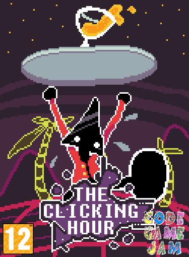 Cover image for The Clicking Hour : Game Jam Edition