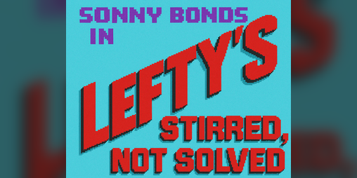 Cover image for Lefty's - Stirred, not solved