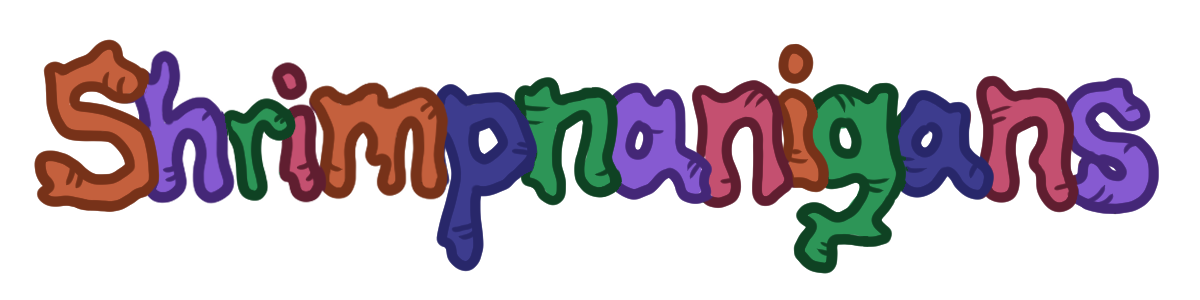 Shrimpnanigans