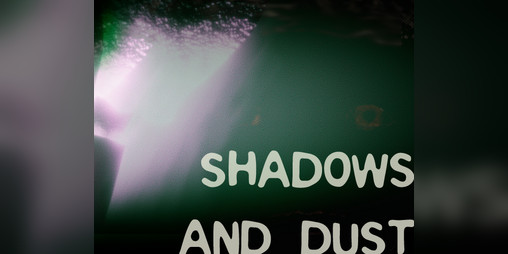 Cover image for Shadows and Dust