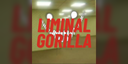 Cover image for Liminal Gorilla VR (Small Update)