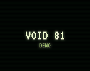 Void 81 [Demo] game screenshot