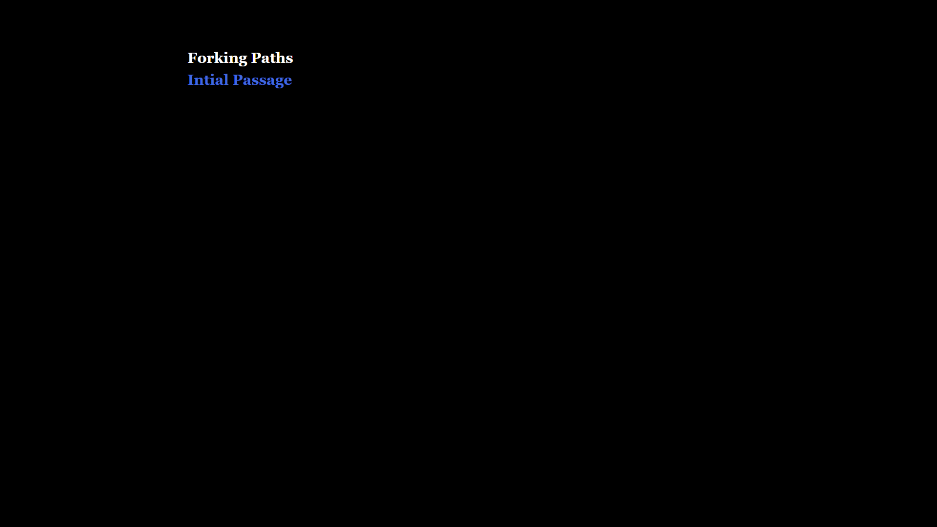 Forking Paths