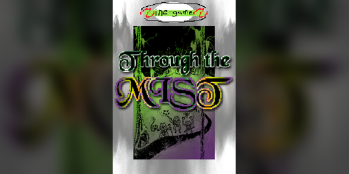 Cover image for Through the Mist [Zine-gameZ Edition]