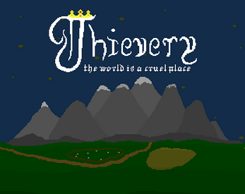 Thievery-the world is a cruel place by DeMans