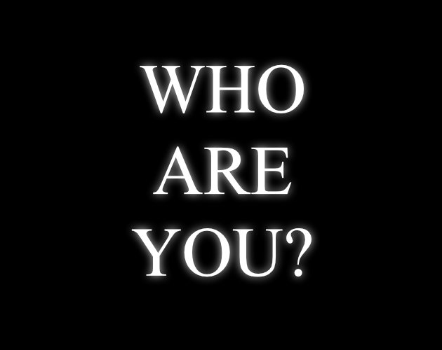 Who are you?
