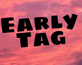 Early Tag Reborn! game screenshot