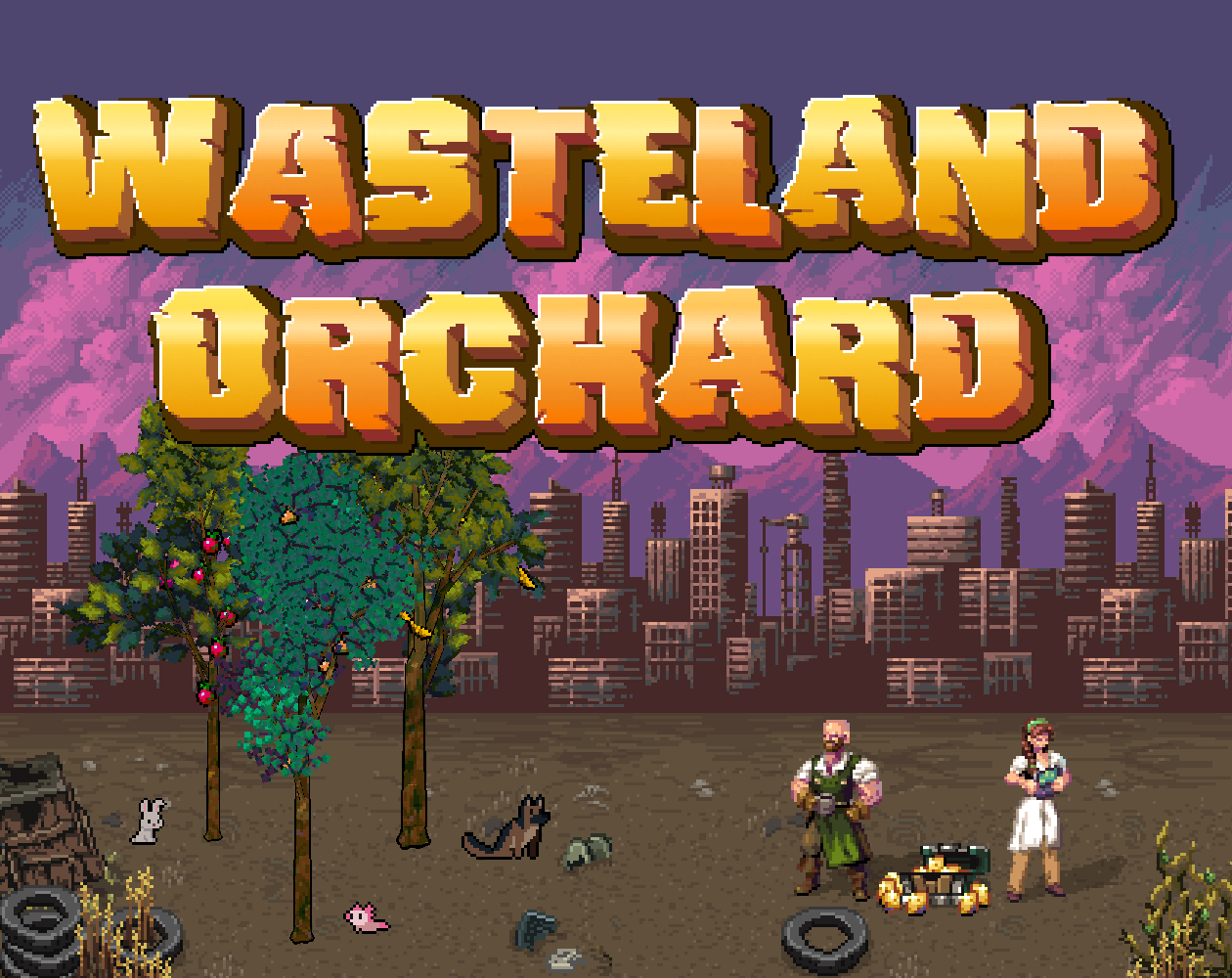Wasteland Orchard (Demo)