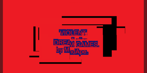 Cover image for Violent Dream Games