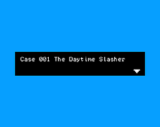 Case 001 The Daytime Slasher