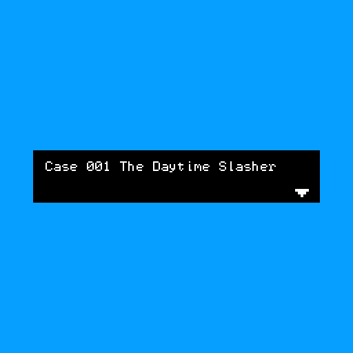 Case 001 The Daytime Slasher