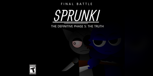 Cover image for Sprunki The DEFINITIVE Phase 5: The truth