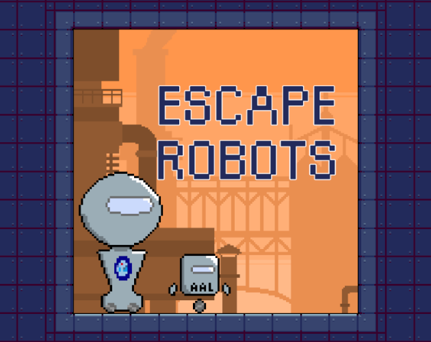 Cover image for Escape Robots