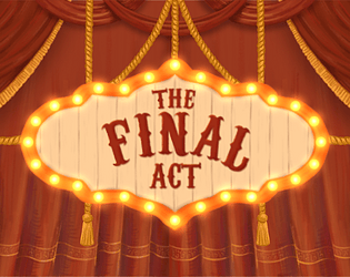The Final Act game screenshot