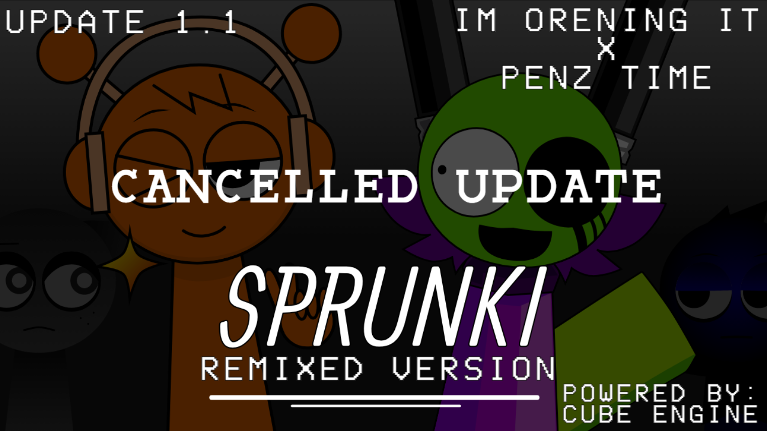 SPRUNKI REMIXED VERSION CANCELLED UPDATE 1.09/OLD 1.1 - MashupBox ...