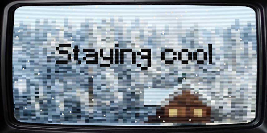 Staying Cool